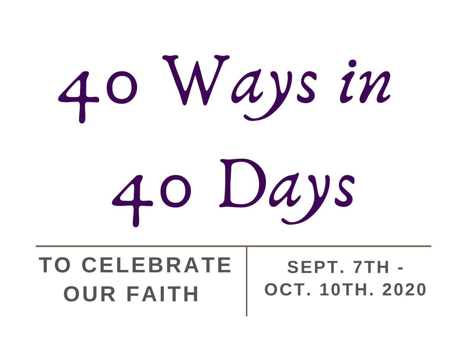 40 Ways in 40 Days (1) 40 Ways in 40 Days (1)
